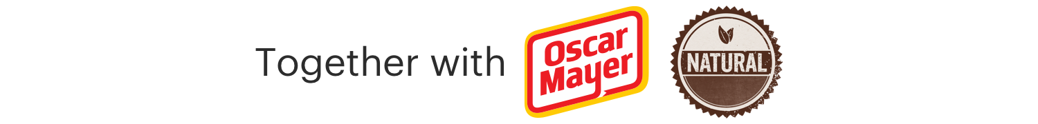 Together with Oscar Mayer